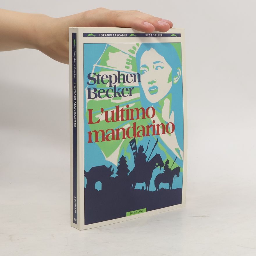 Stephen Becker I Grandi Tascabili - 242: L'ultimo mandarino
