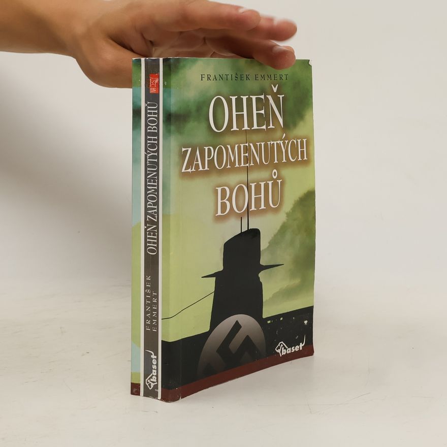 František Emmert Oheň zapomenutých bohů