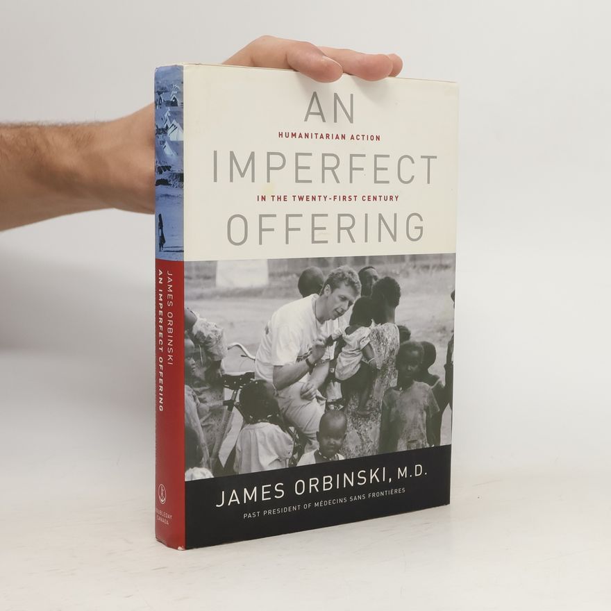 James Orbinski An Imperfect Offering