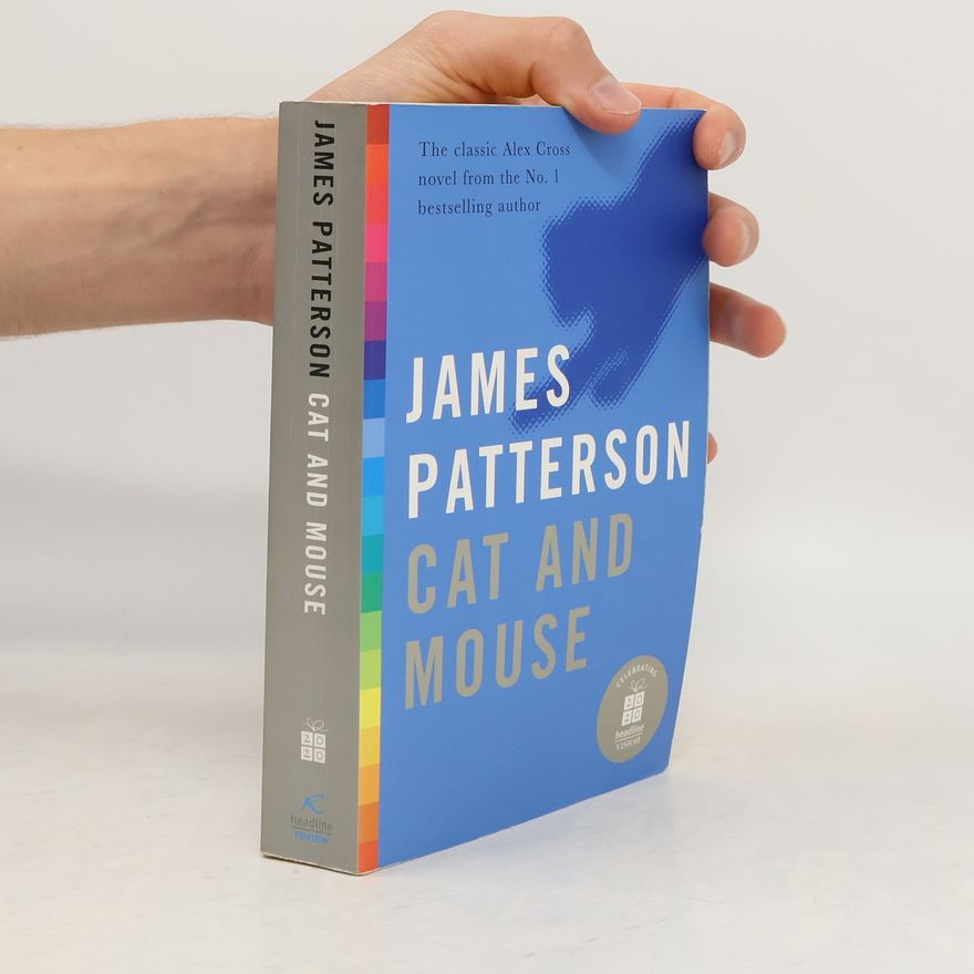 James Patterson Alex Cross: Cat and Mouse
