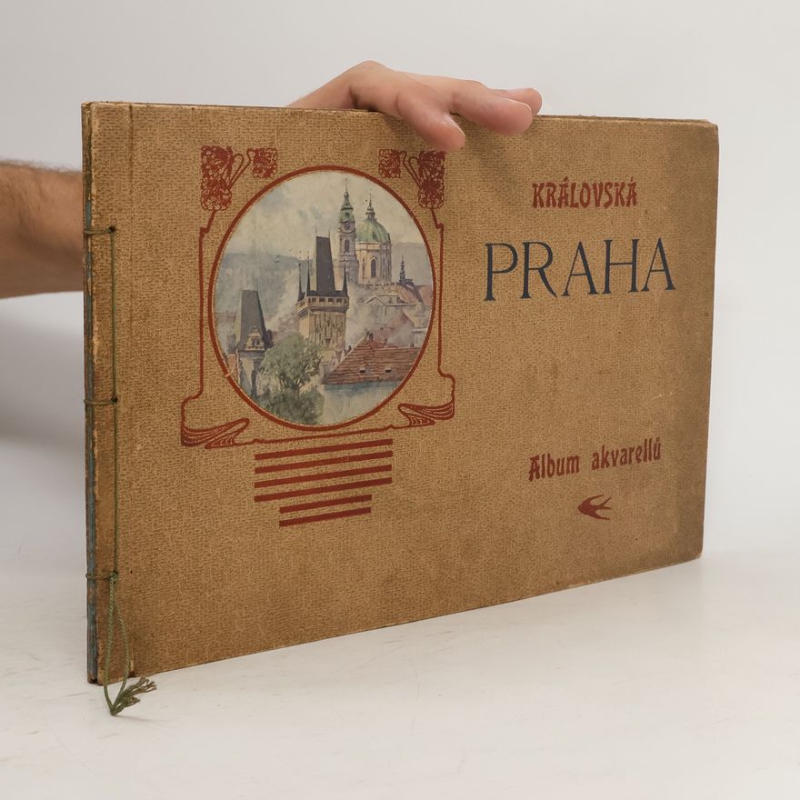 Kolektív autorov Královská Praha: album akvarelů: Ferd. Engelmullera