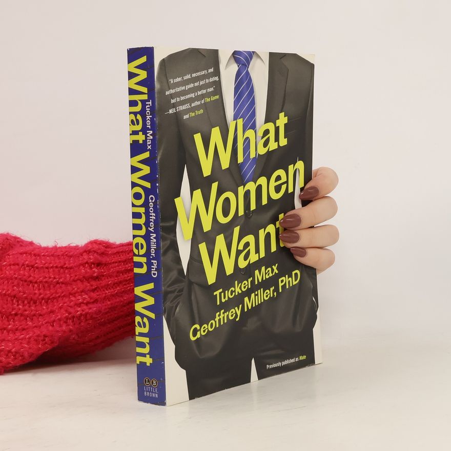 Tucker Max What Women Want