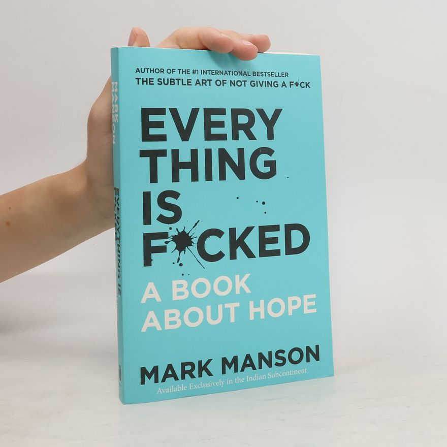 Mark Manson Everything is f*cked