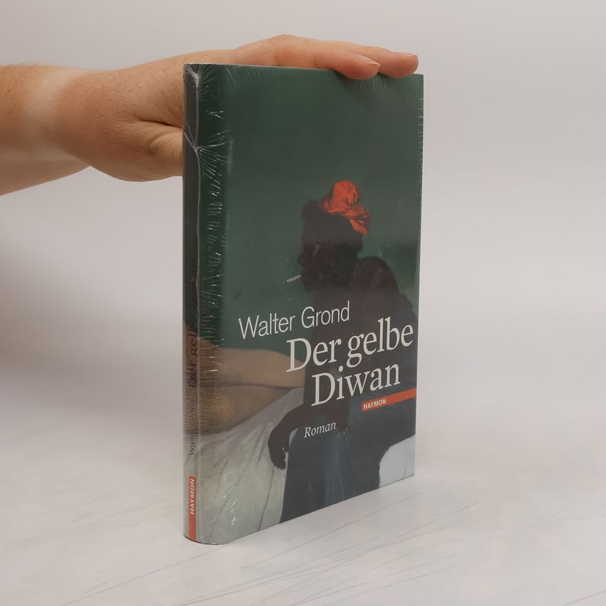Walter Grond Der gelbe Diwan