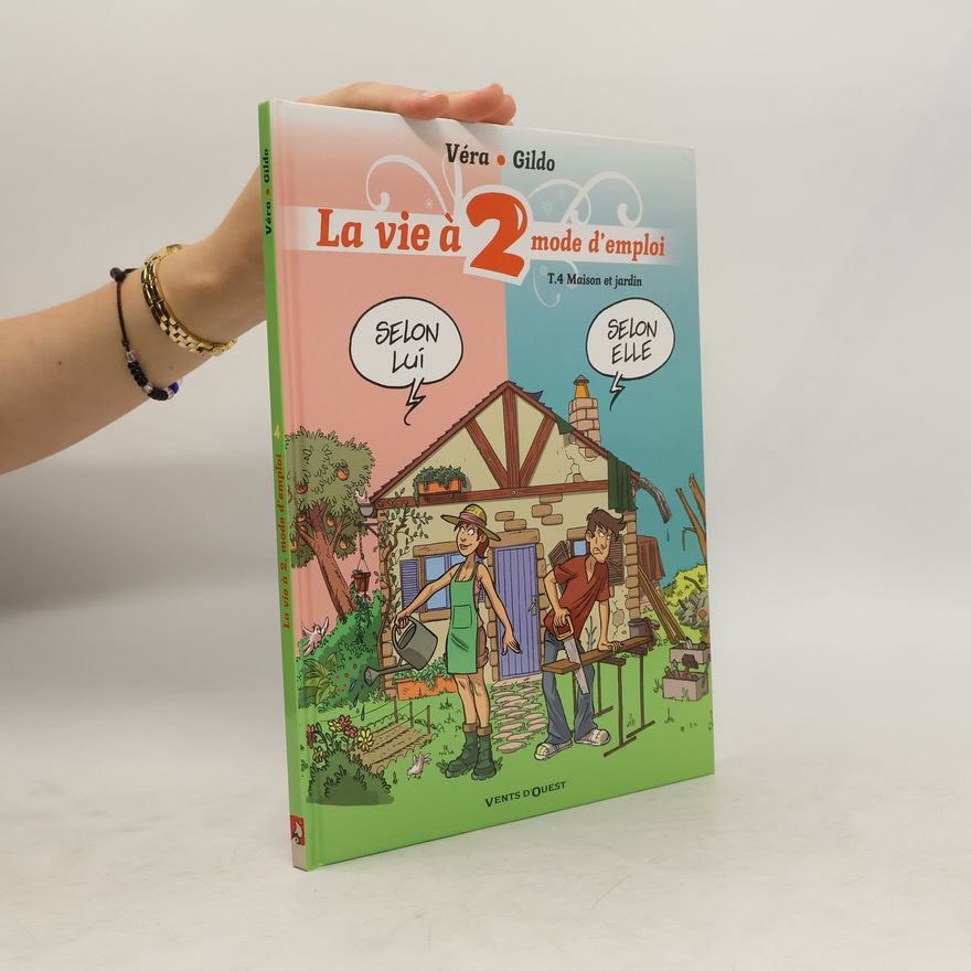 Gildo La Vie à 2, mode d'emploi