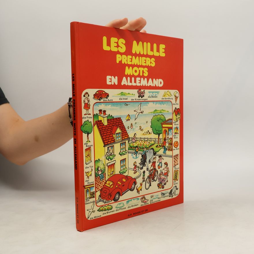 Cornelie Tücking Les Mille Premiers Mots en Allemand