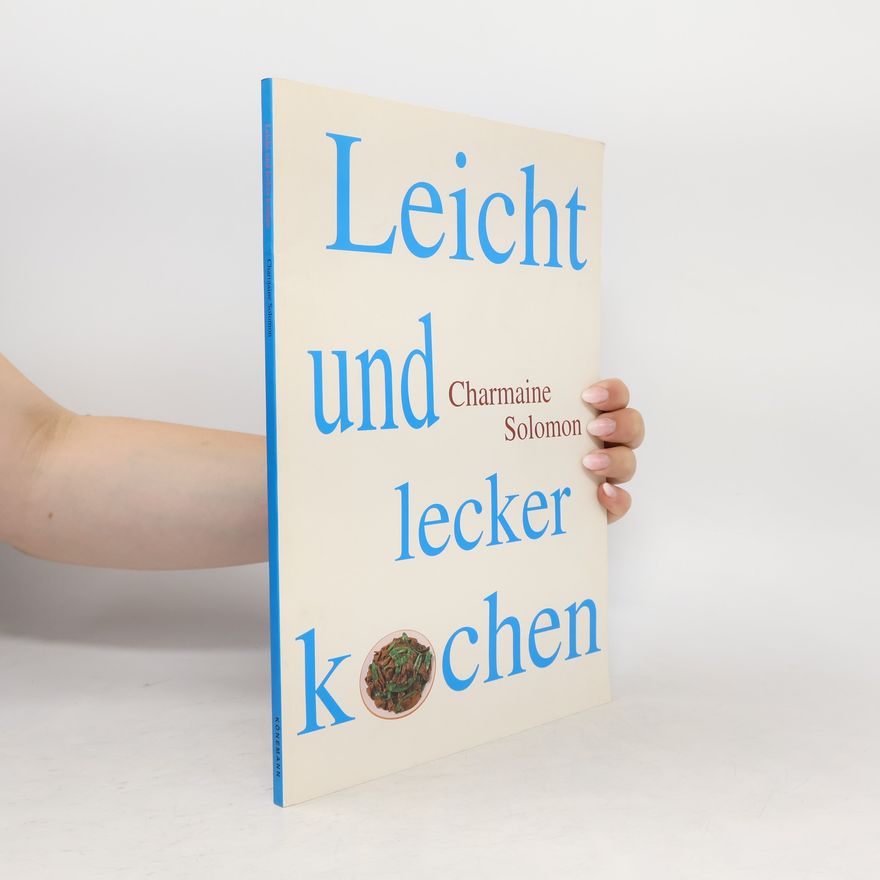 Charmaine Solomon Leicht und lecker kochen