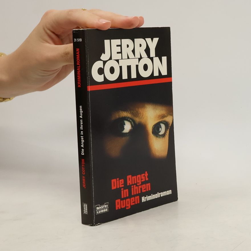 Jerry Cotton Die Angst in ihren Augen