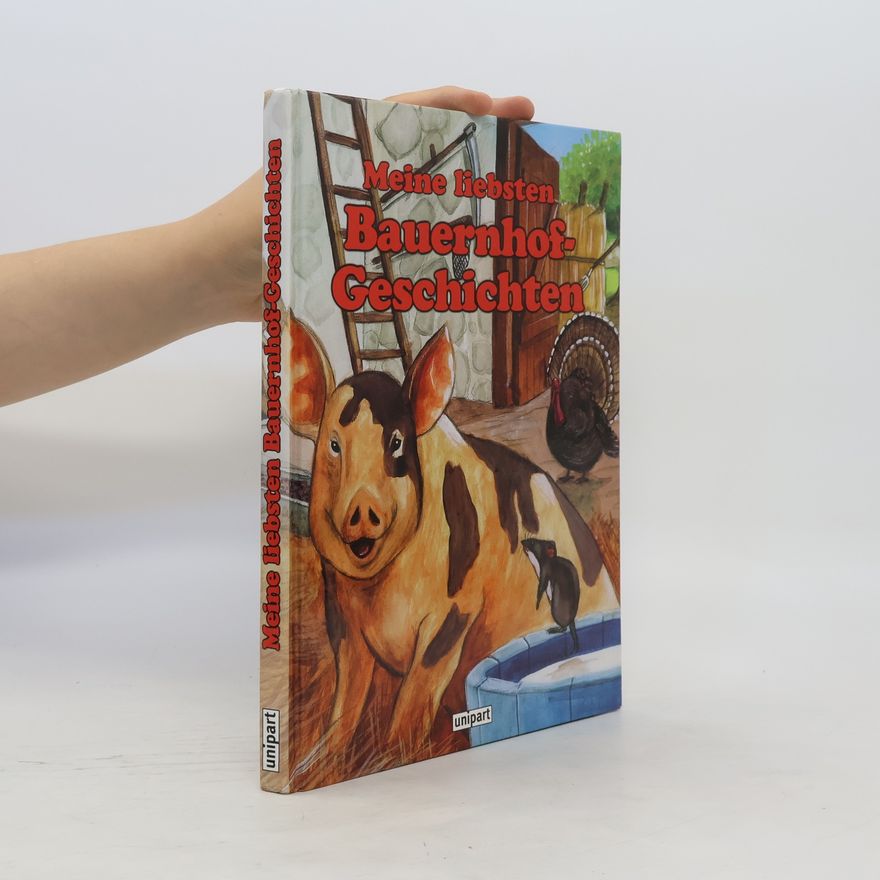 Various authors Meine liebsten Bauernhof-Geschichten