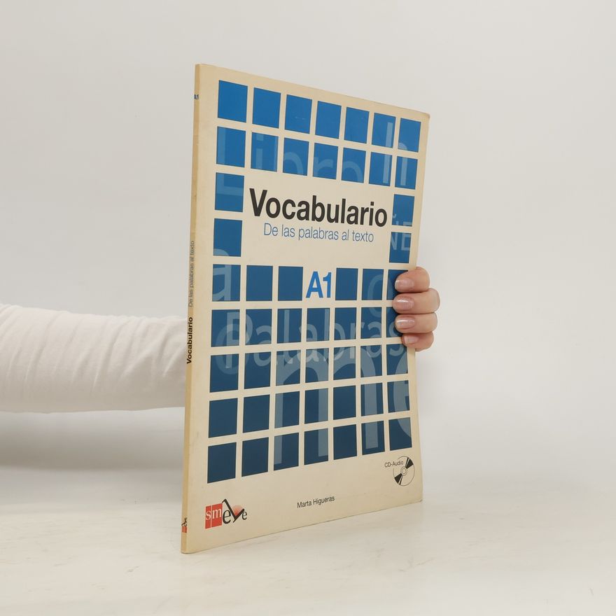 Marta Higueras Vocabulario: De las palabras al texto. A1