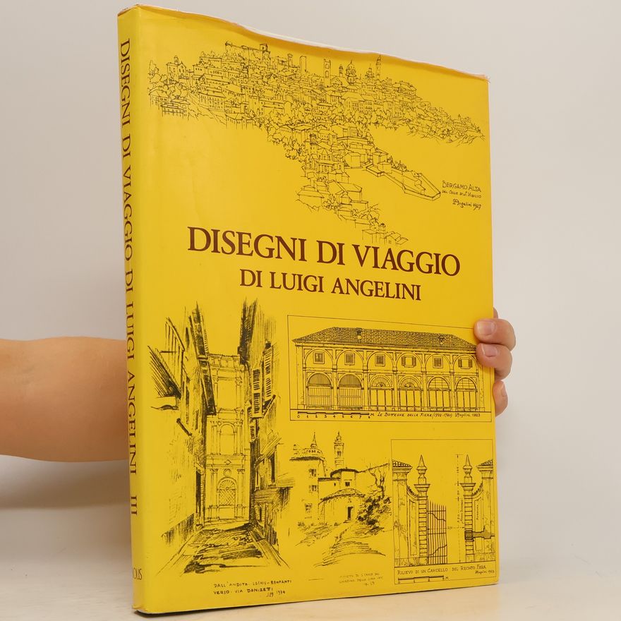 Luigi Angelini Disegni di viaggio di Luigi Angelini III