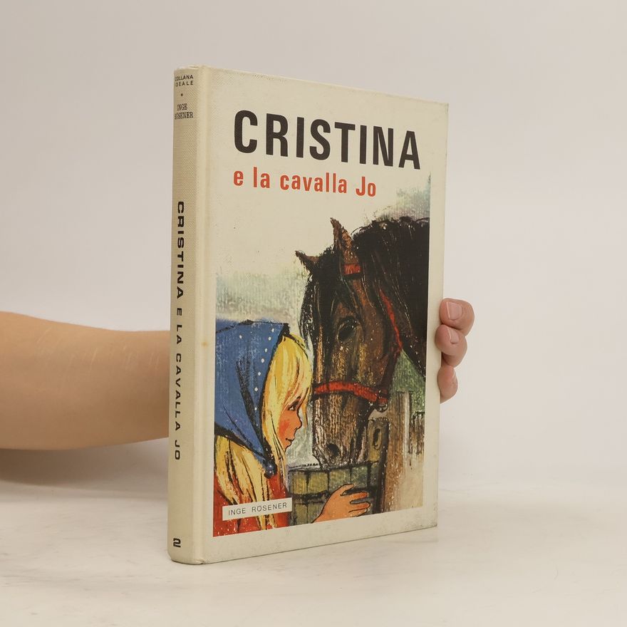 Inge Rösener Cristina e la cavalla Jo