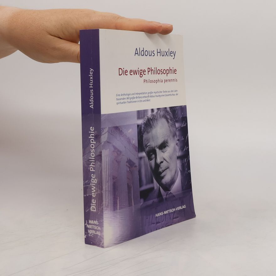 Aldous Huxley Die ewige Philosophie
