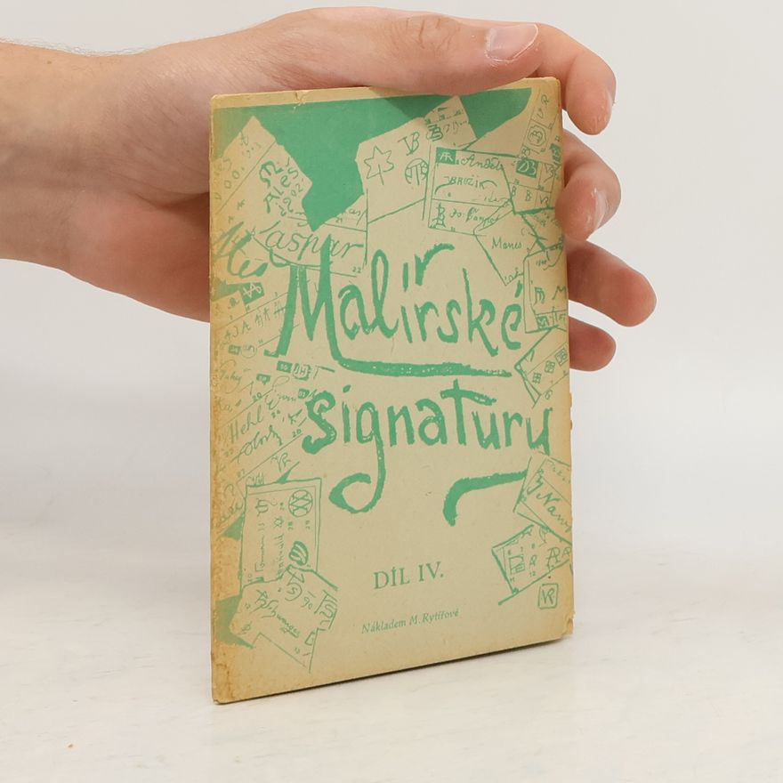 Auteurscollectief Malířské signatury IV.