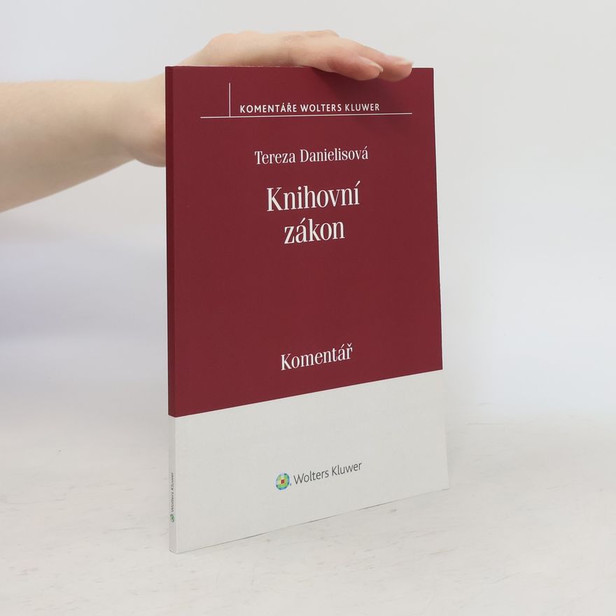 Tereza Danielisová Knihovní zákon (č. 257-2001 Sb.). Komentář