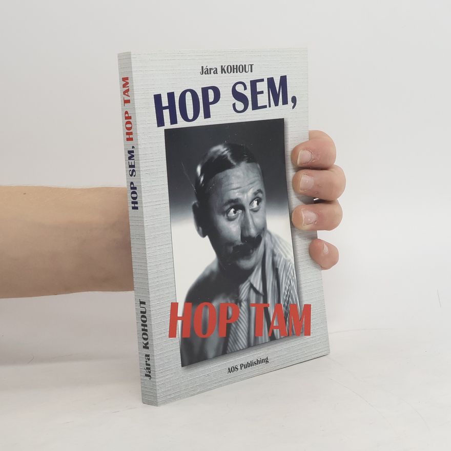 Jára Kohout Hop sem, hop tam