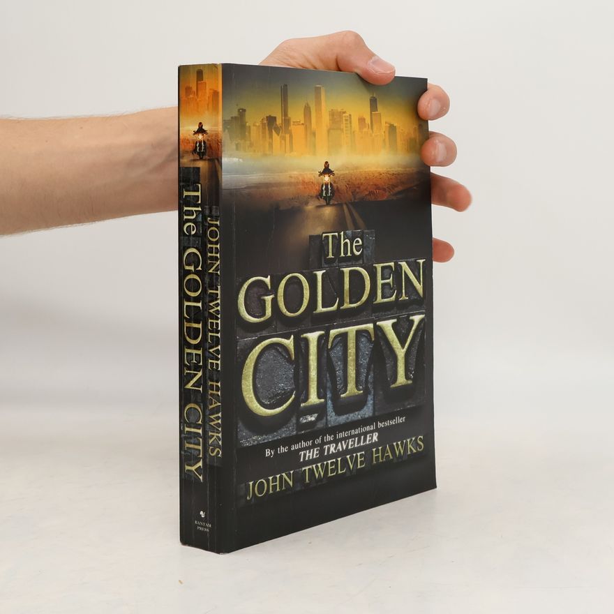 John Twelve Hawks The Golden City