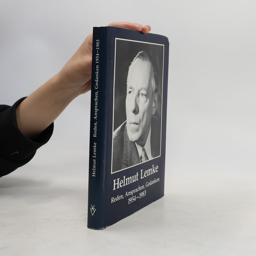Helmut Lemke Reden, Ansprachen, Gedanken 1954 - 1983