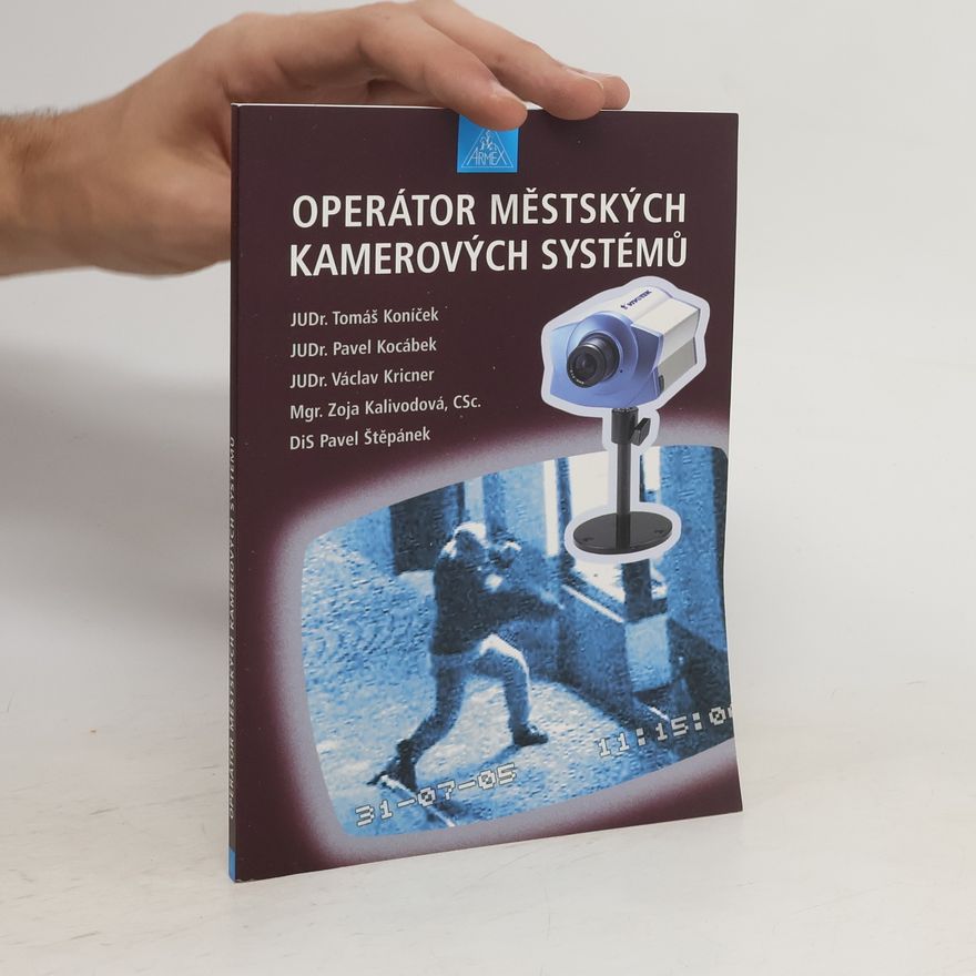 Tomáš Koníček Operátor městských kamerových systémů