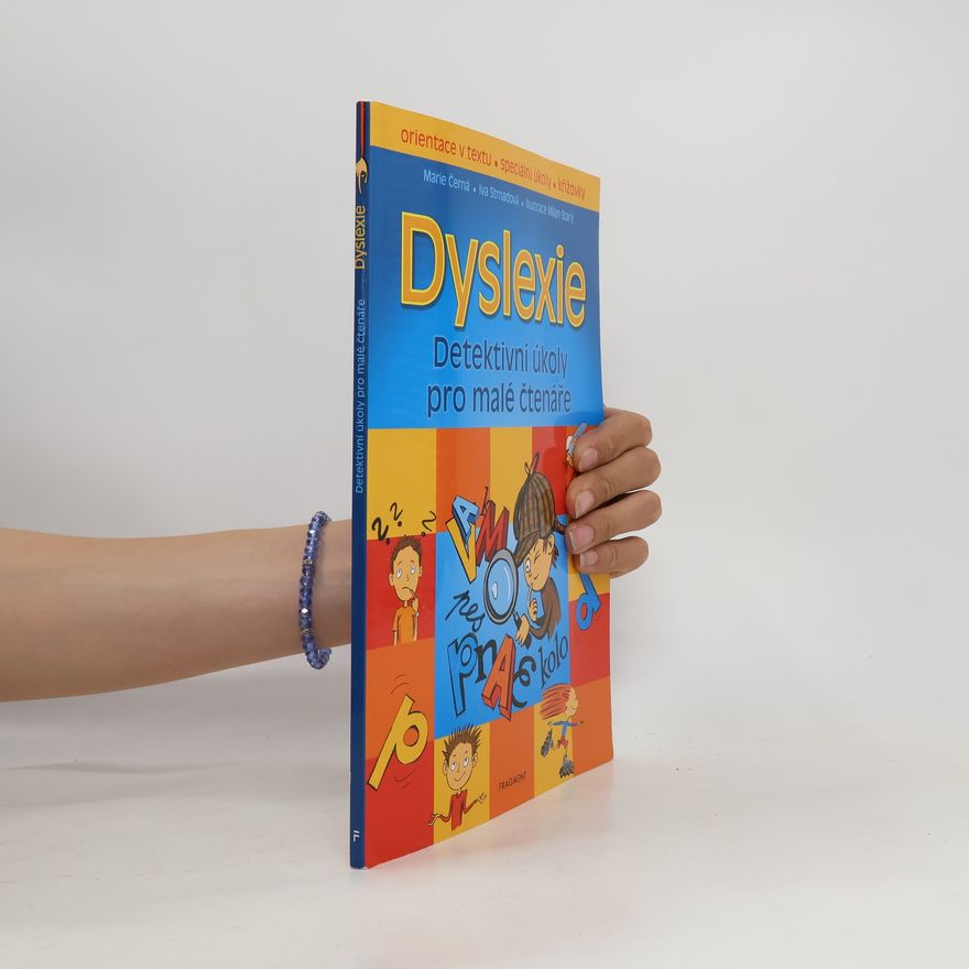 Marie Černá Dyslexie : detektivní úkoly pro malé čtenáře