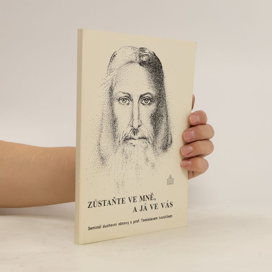 Autorenkollektiv Zůstaňte ve mně, a já ve vás