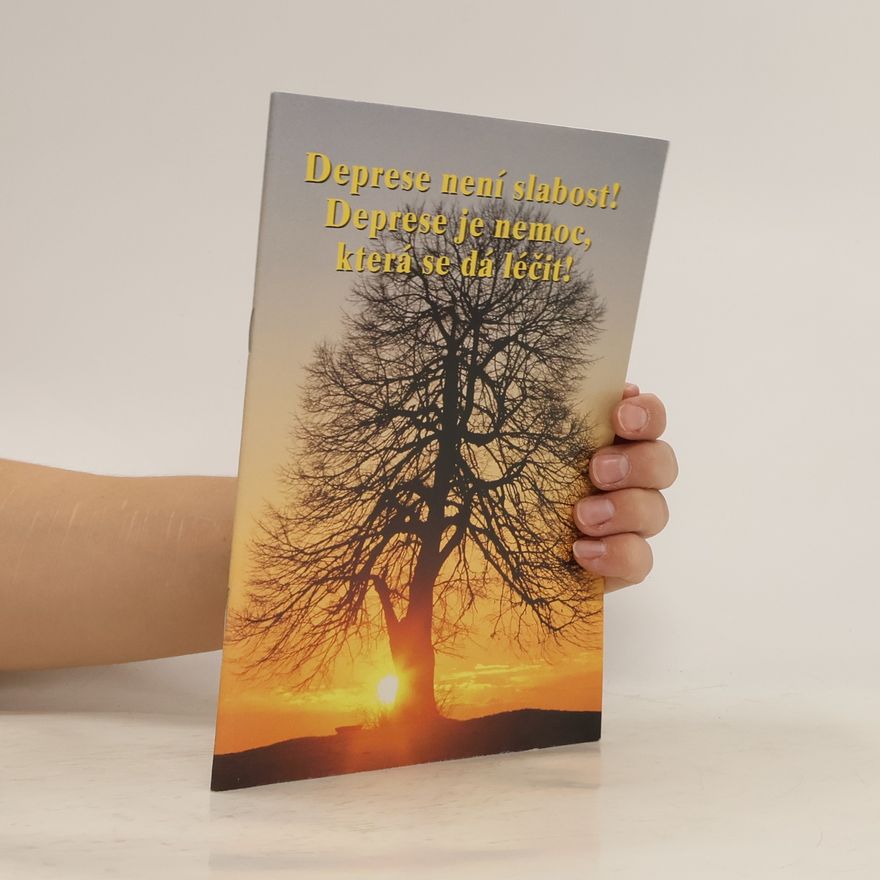 Oldřich Vinař Deprese není slabost! Deprese je nemoc, která se dá léčit!