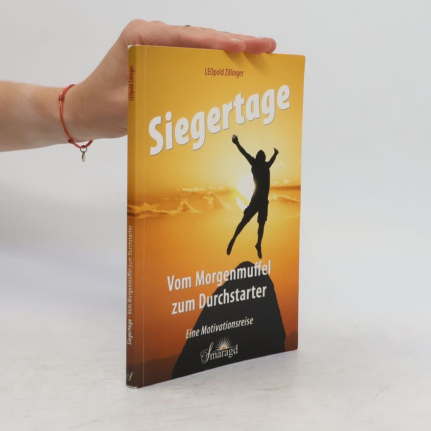Leopold Zillinger Siegertage - vom Morgenmuffel zum Durchstarter