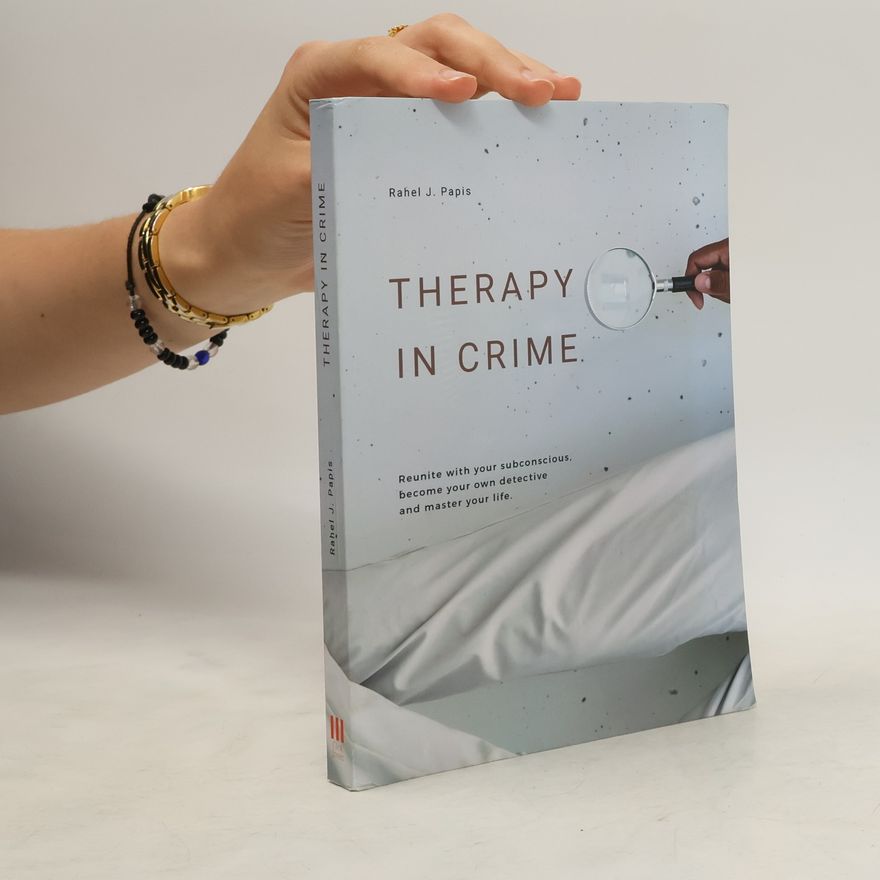 Rahel Papis Therapy In Crime