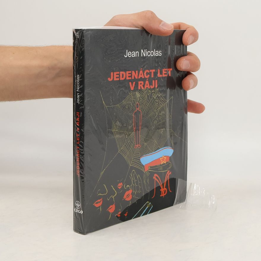 Jean-Nicolas` Vauthey Jedenáct let v ráji
