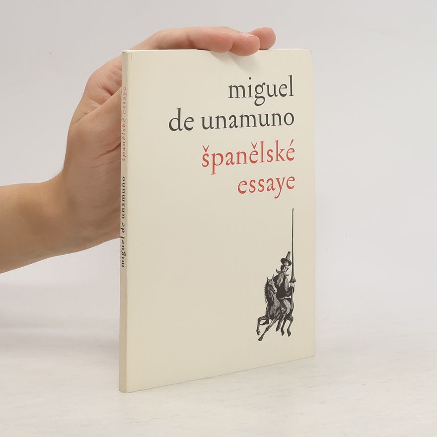 Miguel de Unamuno Španělské essaye