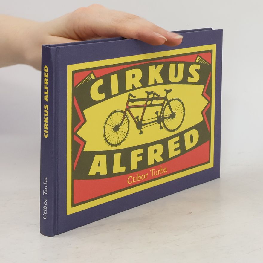 Ctibor Turba Cirkus Alfred
