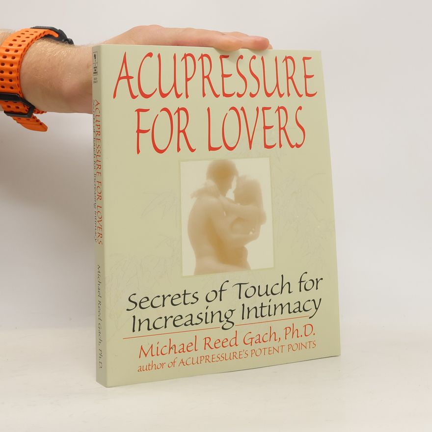 Autorenkollektiv Acupressure for Lovers