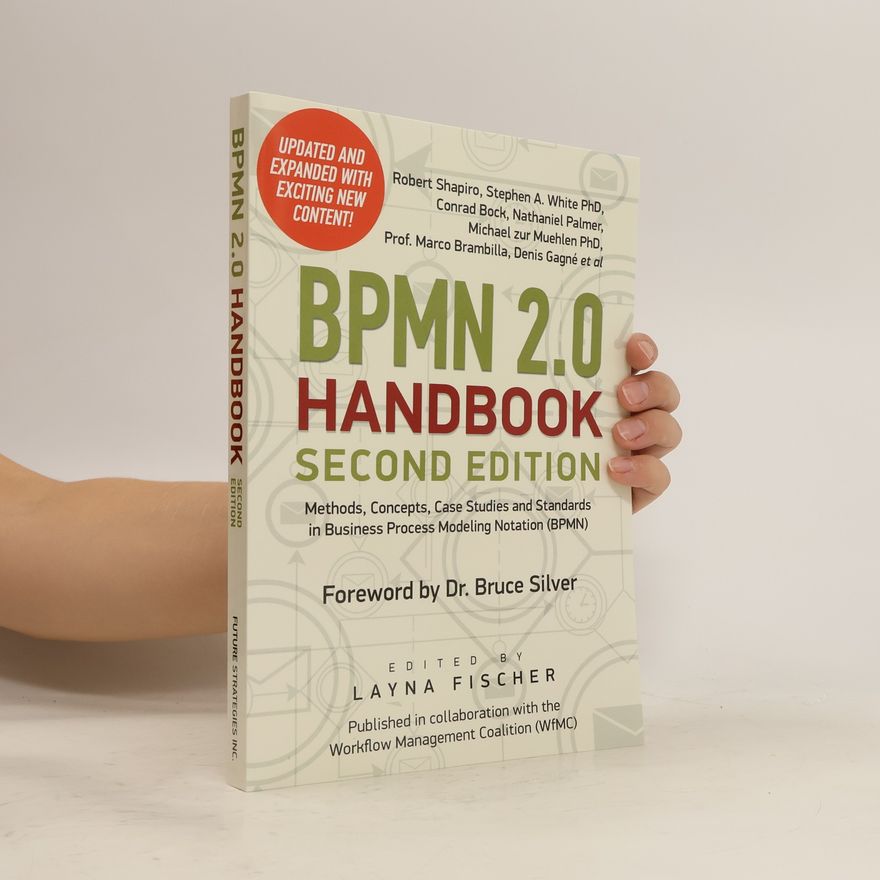 Denis Gagné BPMN 2.0 Handbook Second Edition