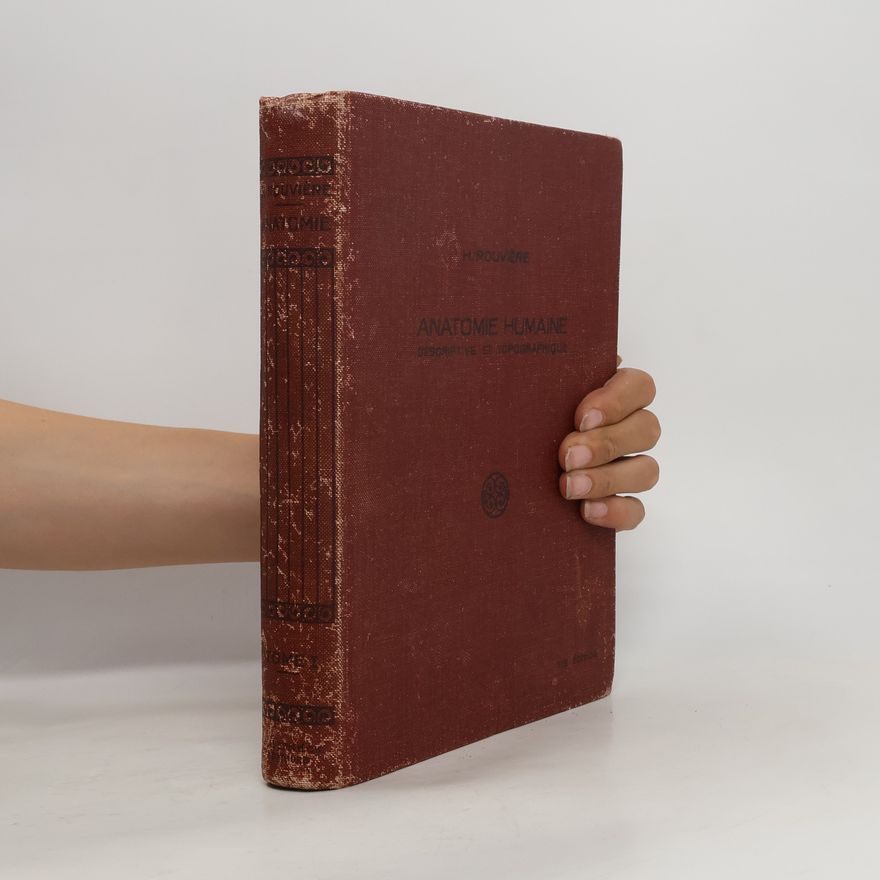 H. Rouviére Anatomie Humaine