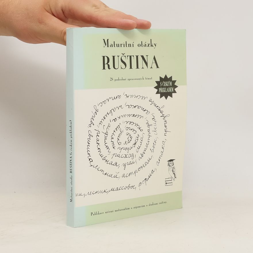 Jitka Mudrychová Ruština : maturitní otázky : 28 podrobně zpracovaných témat s českým překladem