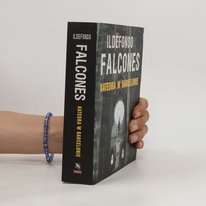 Ildefonso Falcones Katedra w Barcelonie