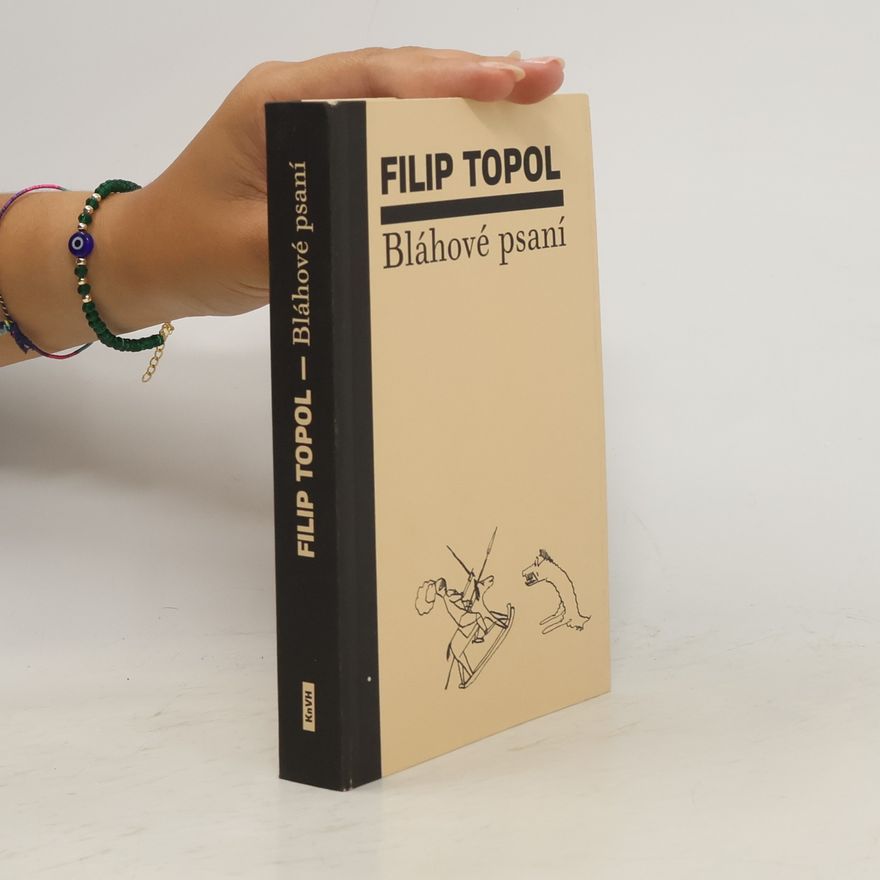 Filip Topol Bláhové psaní