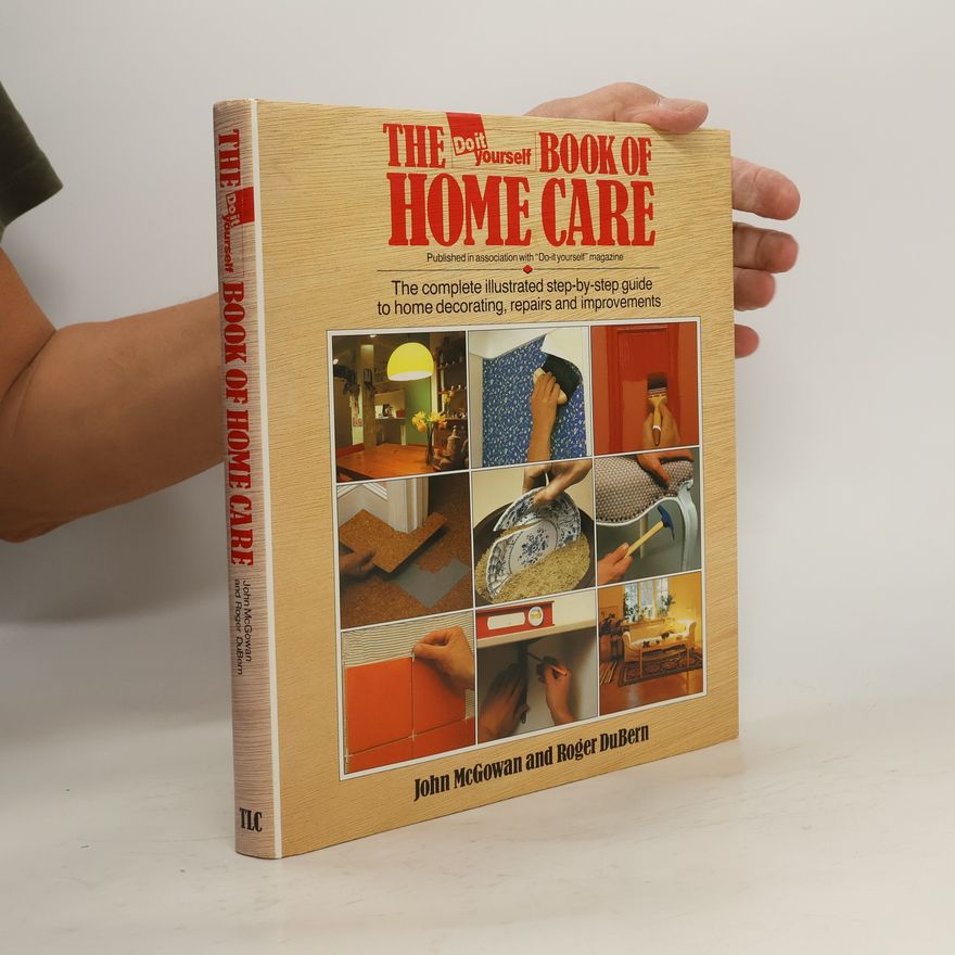 Roger Du Bern The Do It Yourself Book of Home Care