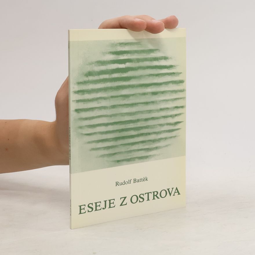 Rudolf Battěk Eseje z ostrova