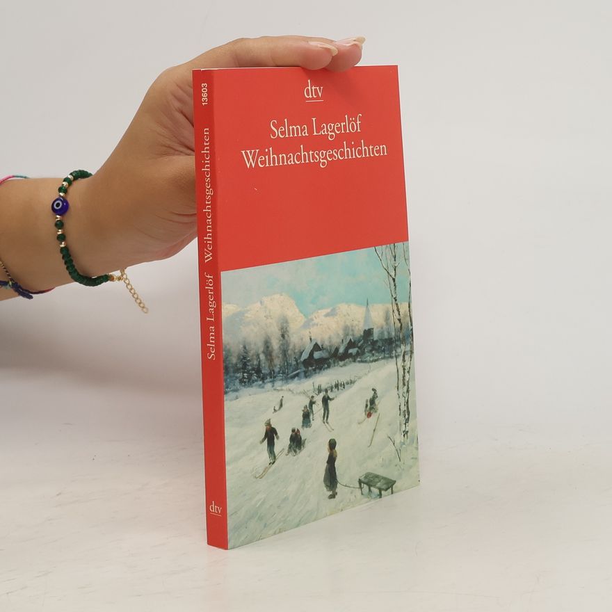 Selma Lagerlöf Weihnachtsgeschichten