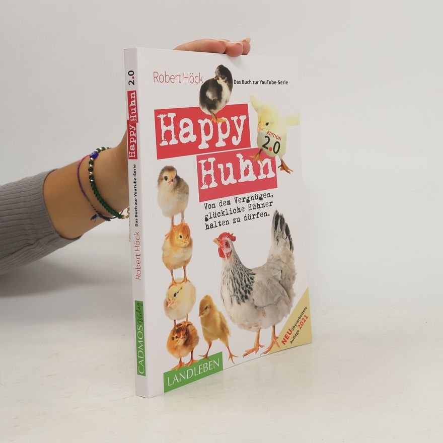Robert Höck Happy Huhn. Edition 2.0