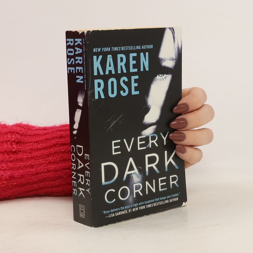 Karen Rose Every Dark Corner