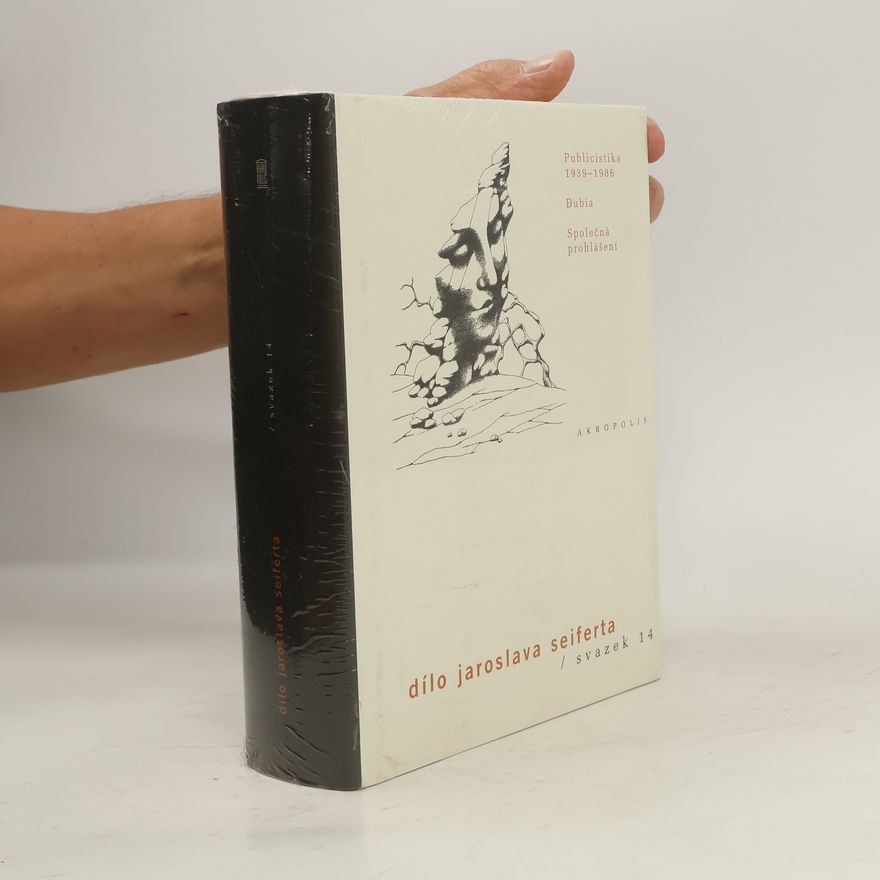 Jaroslav Seifert Dílo, svazek 14. Publicistika 1939–1986