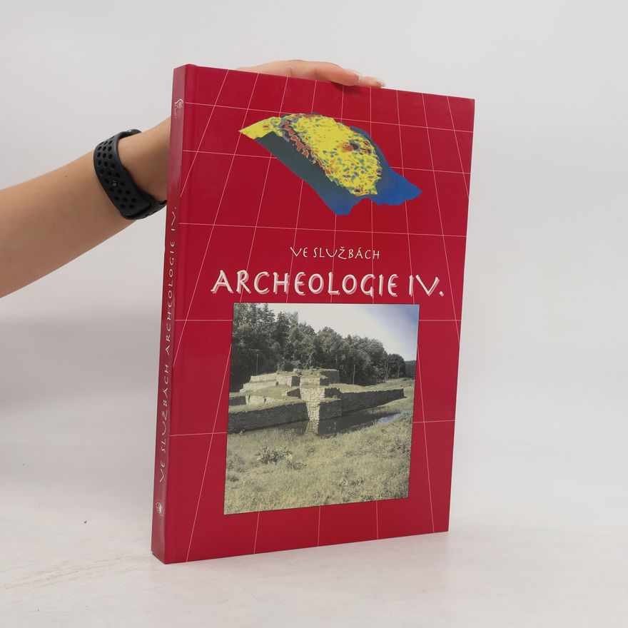 Rostislav Nekuda Ve službách archeologie IV : sborník k 75. narozeninám Prof. PhDr. Vladimíra Nekudy, DrSc.