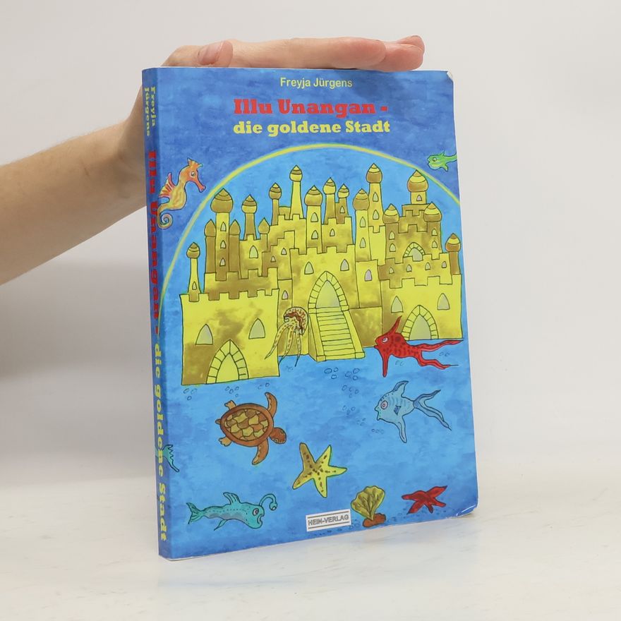 Freyja Jürgens Illu Unangan - die goldene Stadt
