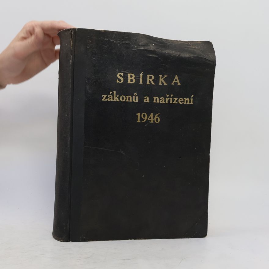 Collectif d'auteurs Sbírka zákonů a nařízení republiky Československé 1946