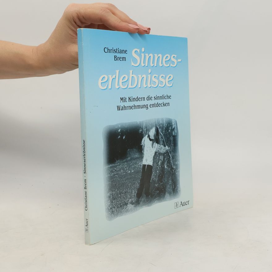 Christiane Brem Sinneserlebnisse