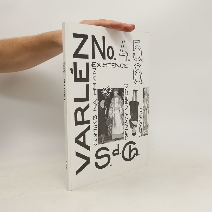 S. D. Ch. Varlén No. 4, 5, 6 aneb Deníky všední úzkosti