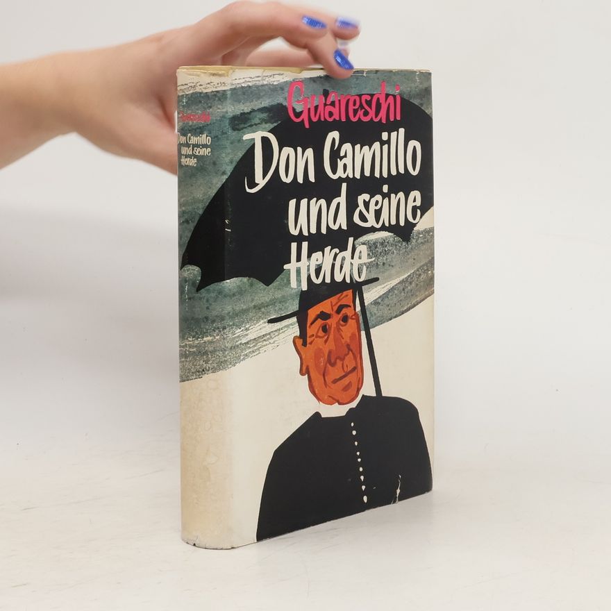Giovannino Guareschi Don Camillo und seine Herde