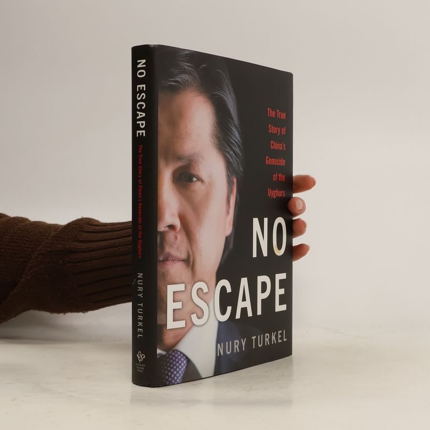Nury Turkel No Escape